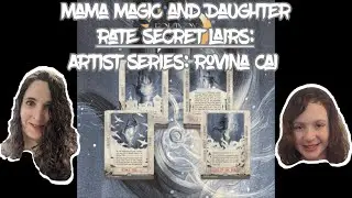 Mama Magic & Daughter Rate Secret Lairs | Artist Series: Rovina Cai