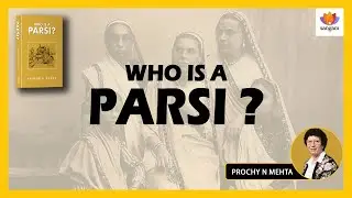 Who Is A Parsi? Challenging Identity Laws in India's Zoroastrian Community | Prochi N Mehta