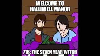 Welcome to Halliwell Manor: 716: The Seven Year Witch