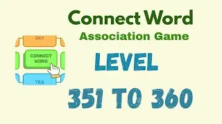 Connect Word Level 351 - 360 Answer | Connect Word Puzzle Game Solutions 🧠✨ | Mini Boss