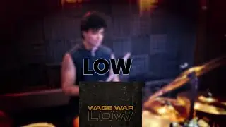 Low - Wage War | Drum cover in My Home Studio