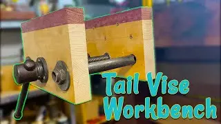 #26. Tail vise workbench