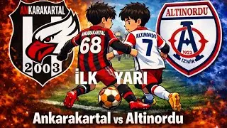 Ankarakartal - Altınordu Sömestr Cup Kuşadası Yarı Final İlk Yarı