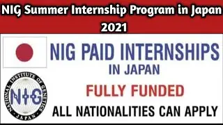 NIG Summer Internship Program In Japan For Pakistani Students 2021 | NIGINTERN 2021 (Fully Funded)