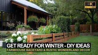 Get Ready for Winter with DIY Farmhouse Backyard and Rustic Wonderland Decor