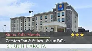 Comfort Inn & Suites - Sioux Falls - Sioux Falls Hotels, South Dakota
