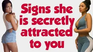 13 Body Language Signs She's Attracted To You - HIDDEN Signals She Likes You