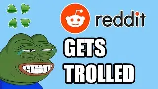 Anon Trolls Reddit