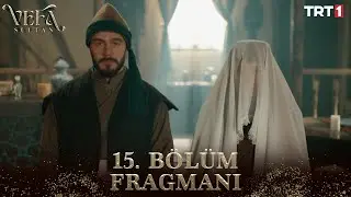 Vefa Sultan 15. B&ouml;l&uuml;m Fragmanı @trt1