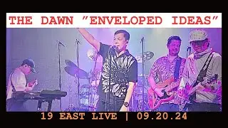 ENVELOPED IDEAS THE DAWN LIVE | 19 EAST 09.20.24