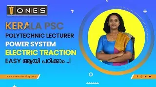 Kerala PSC | Poly Lecturer | Electrical | Power System | Electric Traction | ONES