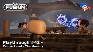 Funko Fusion Playthrough #42 - Cameo Level - The Mummy