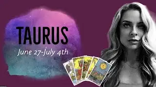 TAURUS:  This Message Will Open Your Eyes to How They Really Feel.  June 27-July 4 🦋