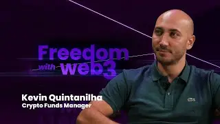 Kevin&rsquo;s Crypto Journey: Degen to $50M Fund Manager | Freedom With Web3