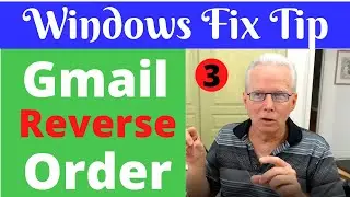 Как исправить обратный порядок цепочек писем в Gmail