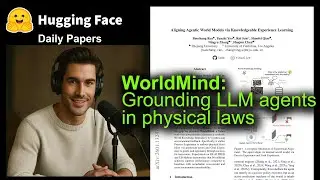 WorldMind: Основывание знаний агентов LLM в области физических законов