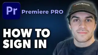 Как войти в Adobe Premiere Pro (полное руководство 2025 года)