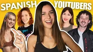 10 Spanish-Speaking YouTube Channels You NEED to Follow
