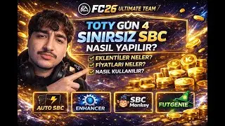 TOTY G&Uuml;N 4 SINIRSIZ SBC NASIL YAPILIR EKLENTİLER NELER FİYATLARI NELER NASIL KULLANILIR ?