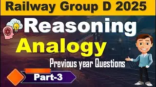 Analogy Class 3 | Railway Exams Special Reasoning Chapter wise Solved Questions all by SRINIVASMech