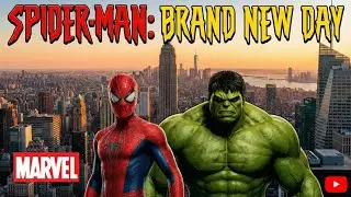 Tom Holland Returns in Spider-Man Brand New Day | Full Movie Update #SpiderManBrandNewDay #SpiderMan