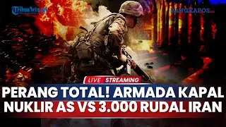 🔴 Ancaman Perang Total! Armada Kapal Nuklir AS Versus 3.000 Rudal Balistik IRGC