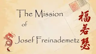 The Mission of Josef Freinademetz