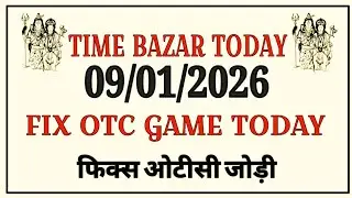 Time Bazar Today | 09/01/2026 | Time Bazar Chart | Time Bazar Panel Chart | Time Bazar Jodi Chart