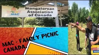 SUMMER FAMILY PICNIC 2022 BY-Mangalorean Association of Canada. Please watch & share.#canaratocanada