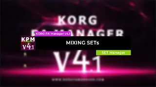 Mixing SETs with KORG PA Manager