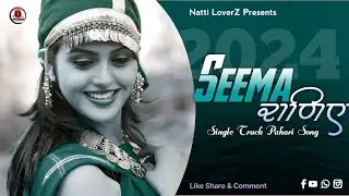 Seema Raniye || Latest Himachali Song || Single Track Pahari Song || Sagar Sharma || Natti LoverZ