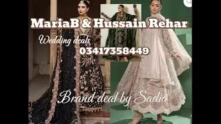 Maria B and Hussain Rehar wedding deals in b fresh #hussainrehar #branded #mariab #original