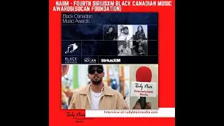Intv w Canadian Artist NAIIM on the Fourth&nbsp;SiriusXM Black Canadian Music Awards SOCAN Foundation