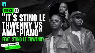 Episode 53 | The Shady PHodcast: Stino Le Thwenny | Resurrecting Hip - Hop | Leaving Universal Music