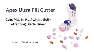 Apex Ultra Pill Cutter &ndash; Cuts Pills In Half with a Self retracting Blade Guard
