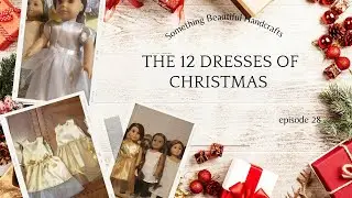 The 12 (15+) Dresses of Christmas p3 Prep Time E28