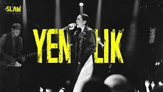 Slam Live Session: Yenlik // Episode 4