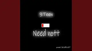 Need nott
