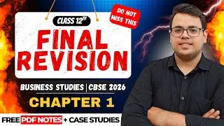Final Revision | Business Studies | One Shot Series | Class 12 | Score 100/100 in BST 