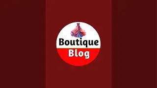 BoutiqueBlog is live