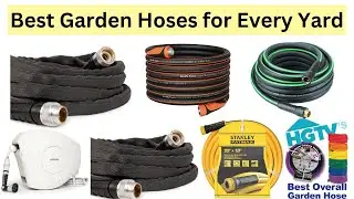 7 Best Garden Hoses for Every Yard &ndash; Strong, Lightweight & Leak-Proof