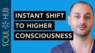 How to Instantly Shift Into Higher Consciousness (Eye-Opening Technique)