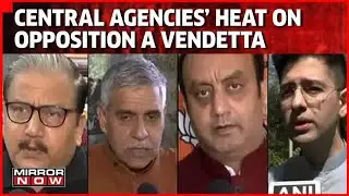 Agencies' Heat On Opposition | Oppn. Calls Political Vendetta | AAP Slams BJP Over Liquorgate Probe