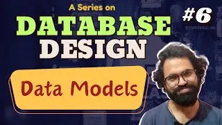 DataBase Models | 06 | #dbmsSeries | HINDI