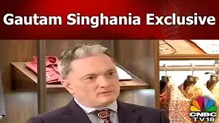 Gautam Singhania Exclusive | Raymond's Vision For Future | Power Talk | CNBC TV18