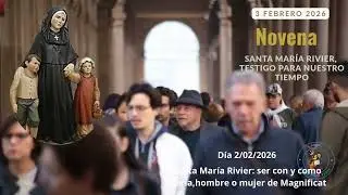 Novena Santa María Rivier- Día 2: Ser hombre o mujer de Magnificat