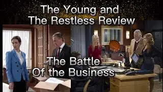 The Young and The Restless Review: The Battle of the Business