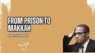 Malcolm X: Complete Biography | Prison to Mecca Transformation (Islamic History)