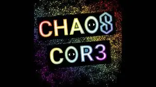 Chaos Core Main Theme