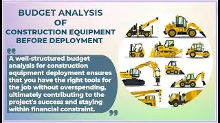 BUDGET I BUDGET ANALYSIS I BUDGET ANALYSIS OF CONSTRUCTION EQUIPMENT I EQUIPMENT BUDGET